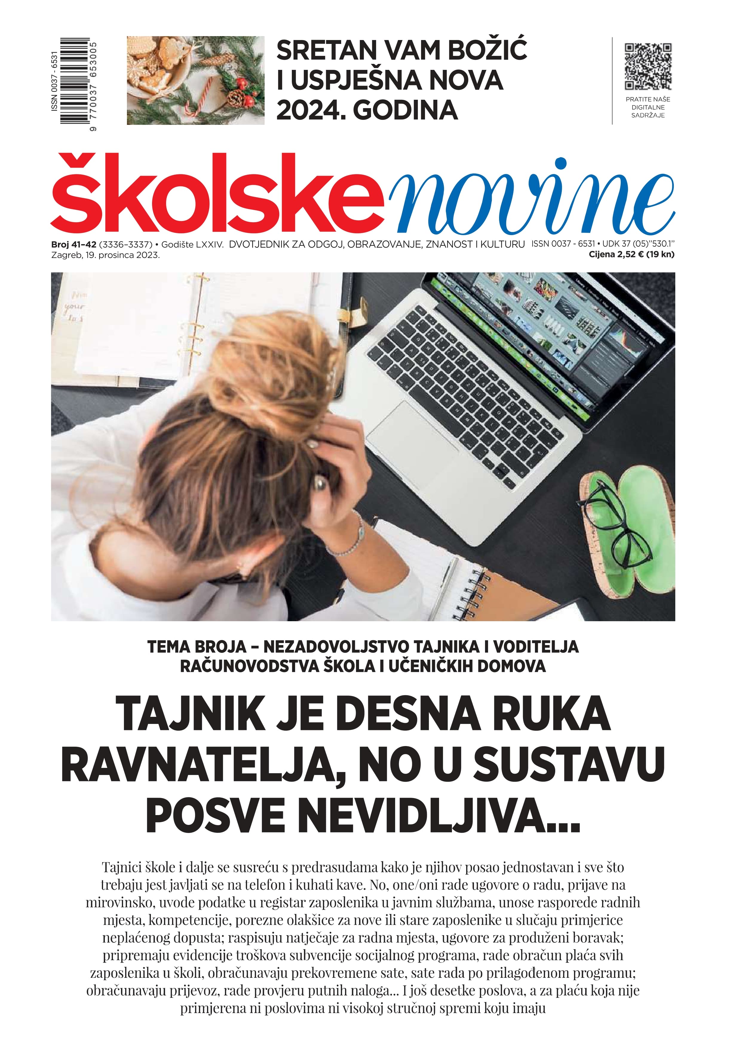 Tajnik je desna ruka ravnatelja, no u sustavu posve nevidljiva...